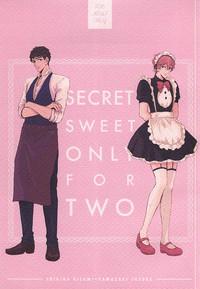 SECRET SWEET ONLY FOR TWO 1