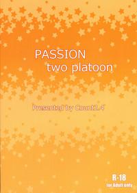 PASSION two platoon 3
