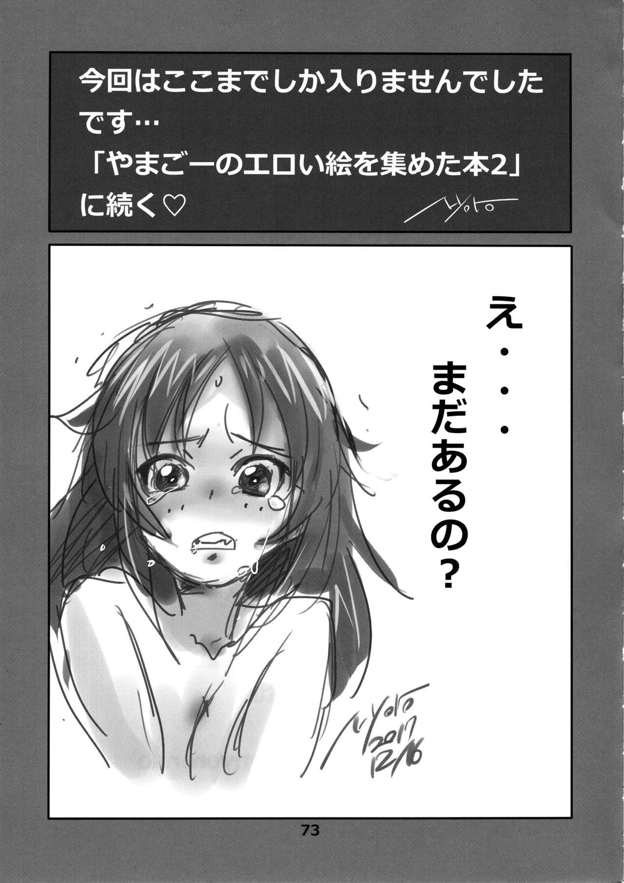 Ejaculations Yamagou Ayumi no Eroi E o Atsumeta Hon - Girls und panzer Machine - Page 72