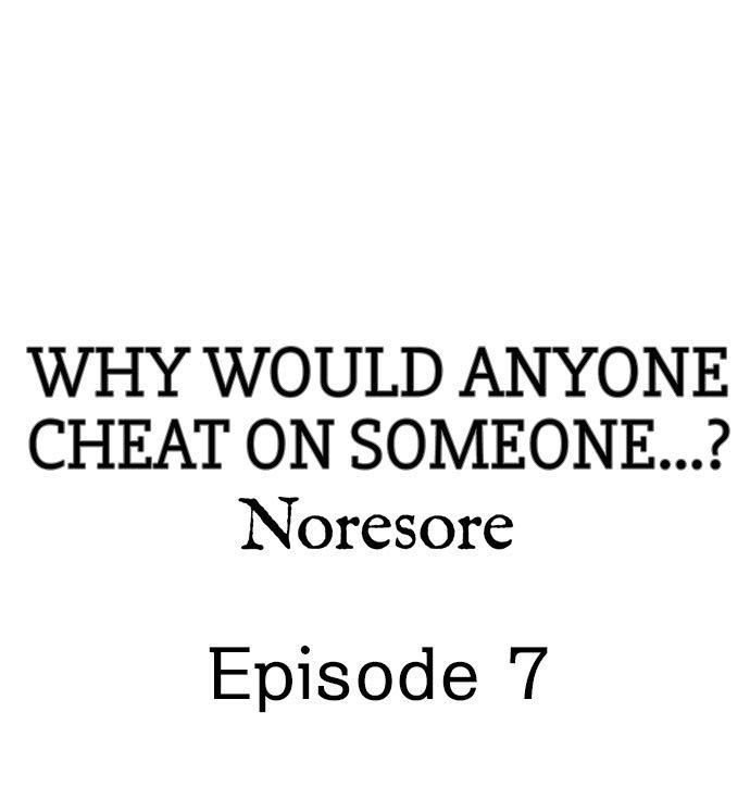 Why Would Anyone Cheat on Someone…? 60