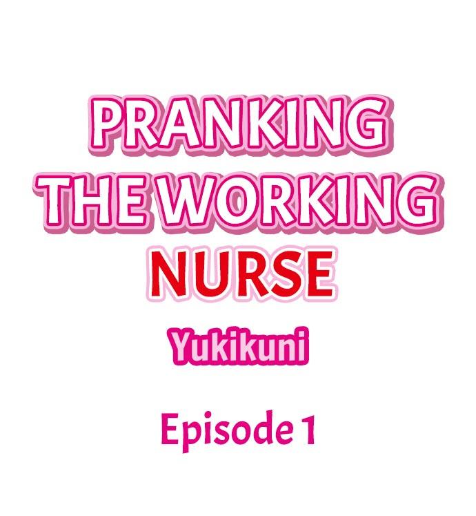 Pranking the Working Nurse Ch.2/? 1