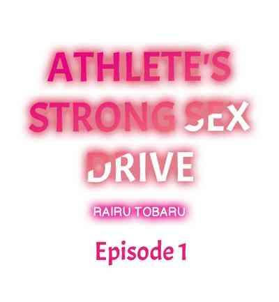 Athlete's Strong Sex Drive Ch. 1 - 6 2