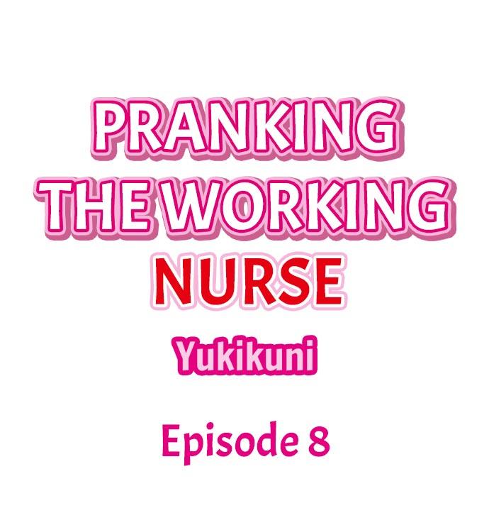 Pranking the Working Nurse Ch.8/? 89