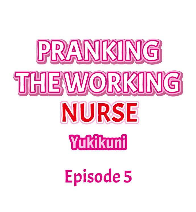 Pranking the Working Nurse 37