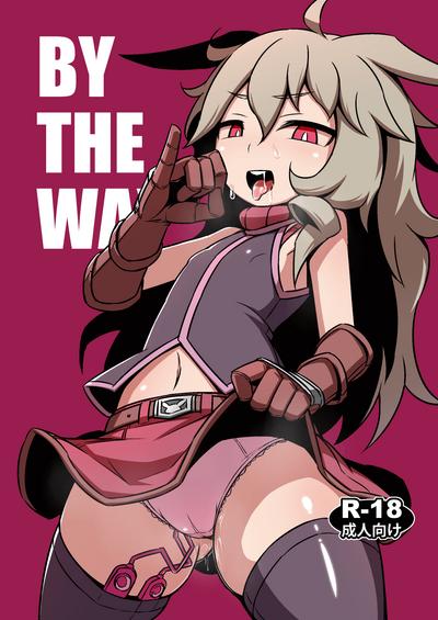 BY THE WAY 0