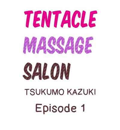 Hispanic [Tsukumo Kazuki] Shokushu No Massage Ya-san!? | Tentacle Massage Salon?! Ch. 1-6 [English] [Ongoing]  4porn 2