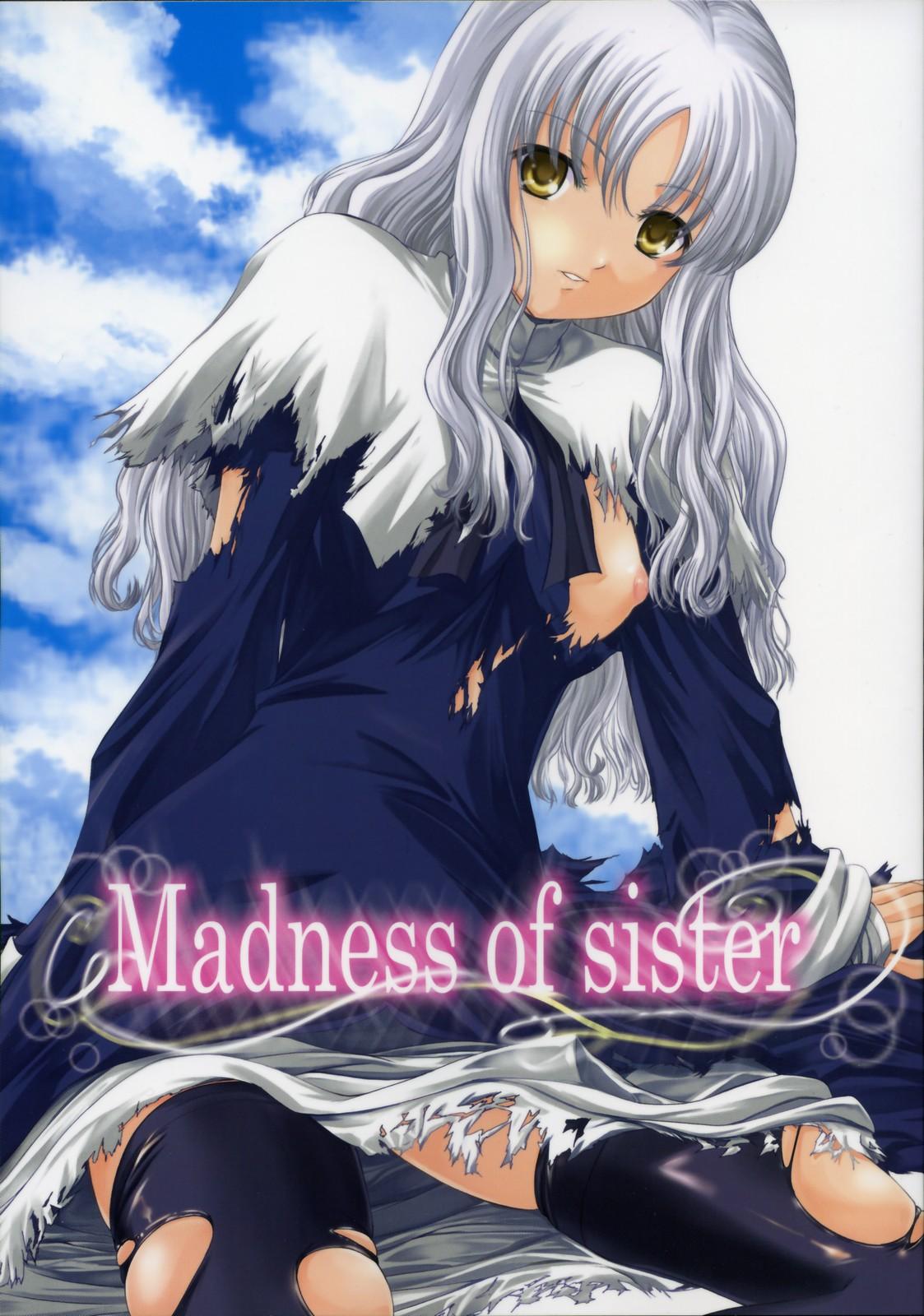 Madness of sister 0