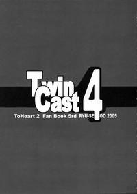 Twin Cast 4 2
